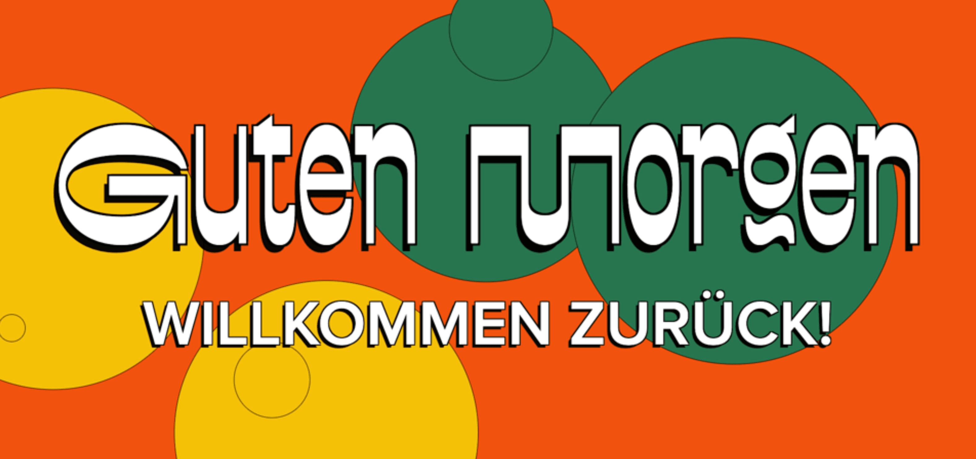 welcome-montagmorgen